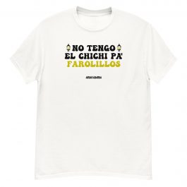 No tengo el chichi pa farolillos