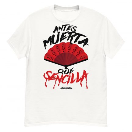 Antes muerta que sencilla